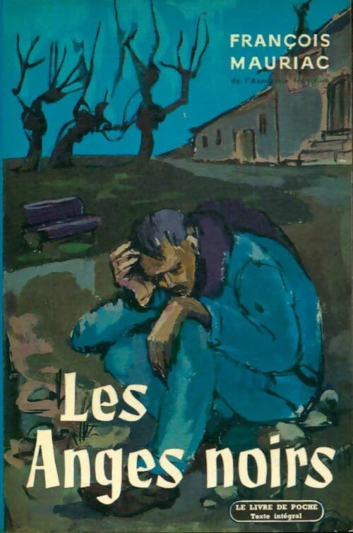 Les Anges noirs - roman de François Mauriac