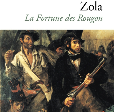 La Fortune des Rougon - roman d'Émile Zola 