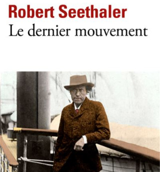 Le dernier mouvement – roman de Robert Seethaler