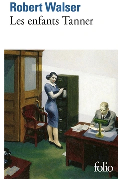 Les Enfants Tanner – roman de Robert Walser