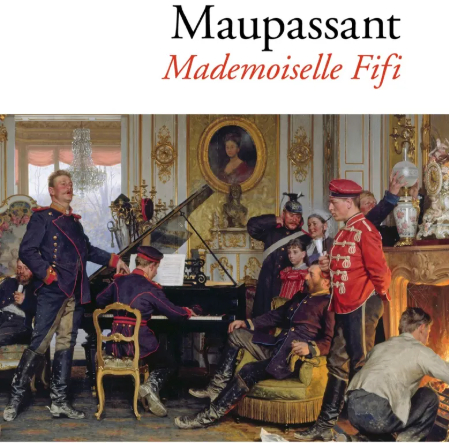 Mademoiselle Fifi - nouvelle de Guy de Maupassant