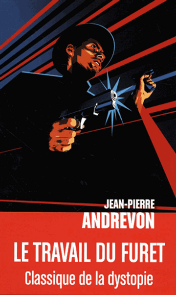 Le Travail du Furet - Jean-Pierre Andrevon