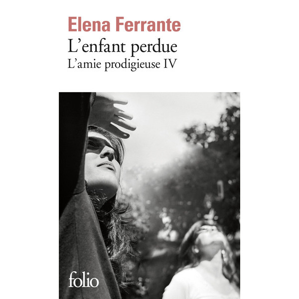 L'enfant perdu - roman d'Elena Ferrante