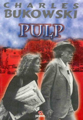 Pulp - roman de Charles Bukowski