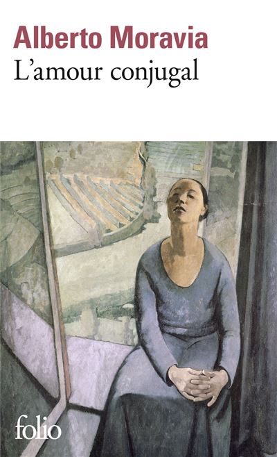 L’Amour conjugal - roman d’Alberto Moravia 