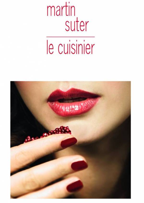 Le cuisinier - roman de Martin Suter