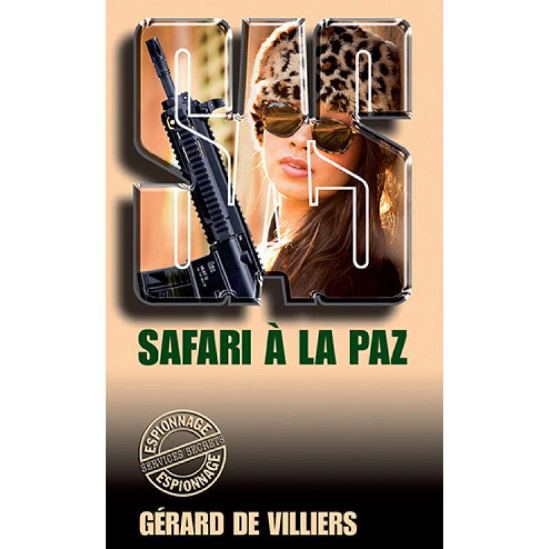 Safari à la Paz - roman de Gérard de Villiers